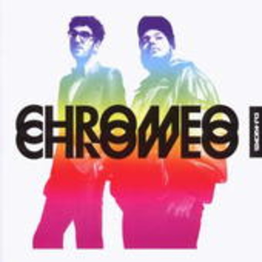 Chromeo – DJ Kicks