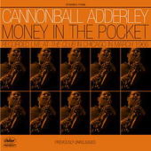 Cannonball Adderley – Money In The Pocket