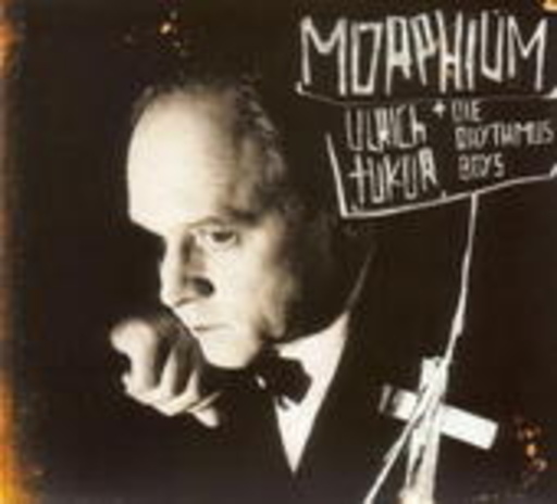 Ulrich Tukur & Die Rhythmus Boys – Morphium