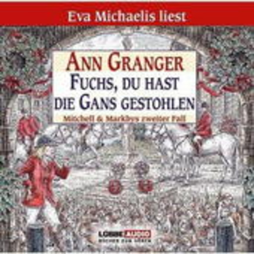 Eva Michaelis – Fuchs, du hast die Gans gestohlen