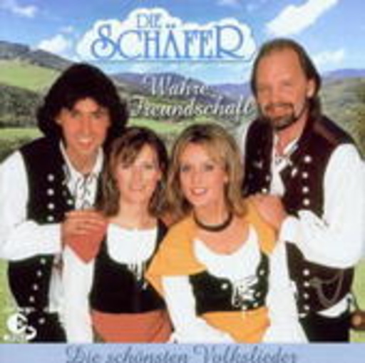 Die Schäfer – Wahre Freundschaft - Die schönsten Volkslieder