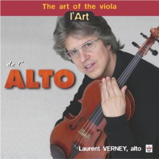 Laurent Verney – L' Art De L'Alto - The Art Of The Viola