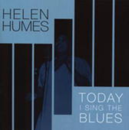 Helen Humes – Today I Sing The Blues