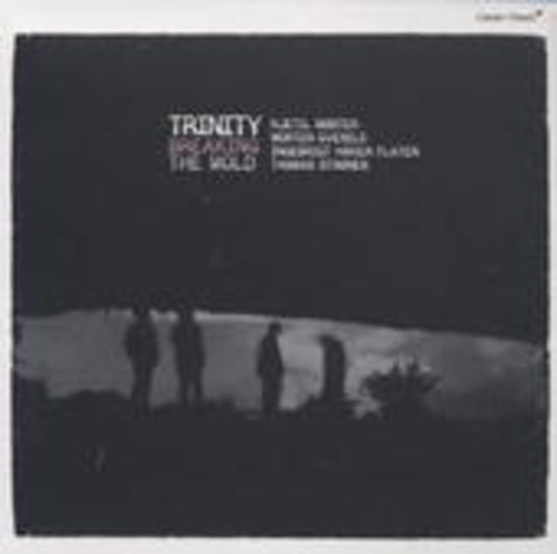 Trinity – Breaking The Mold