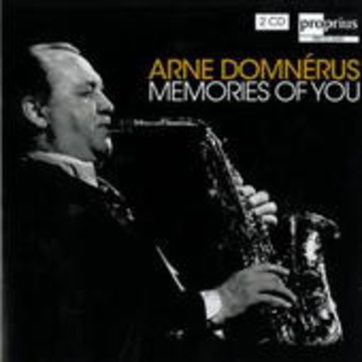 Arne Domnérus – Memories Of You