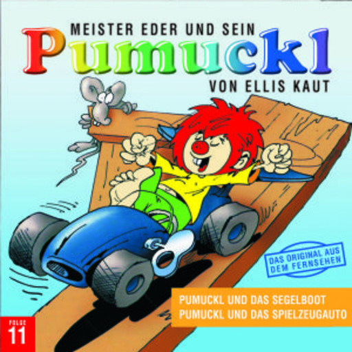 Ellis Kaut – Pumuckl 11. Folge: Pumuckl und das Segelboot/Pumuckl und das Spielzeugauto