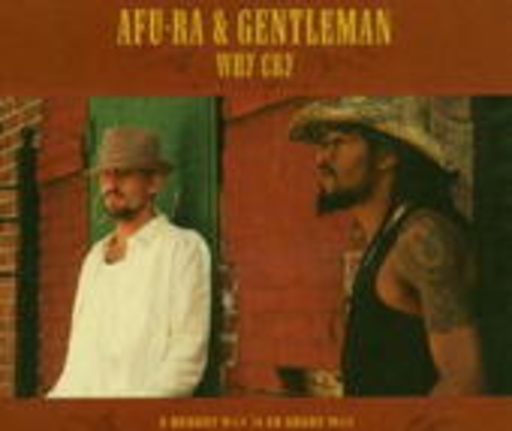 Afu-Ra feat. Gentleman – Why Cry