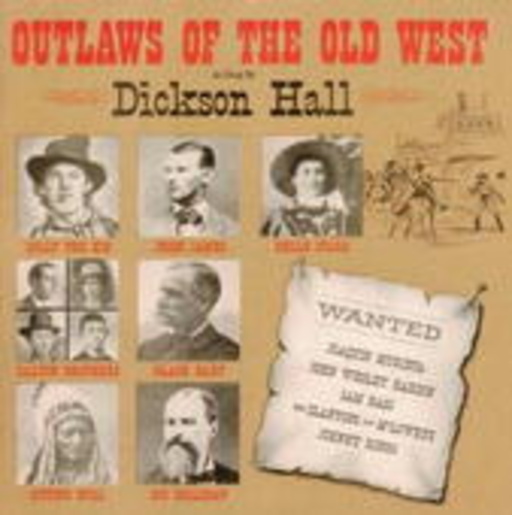 Dickson Hall – Outlaws Of The Old West