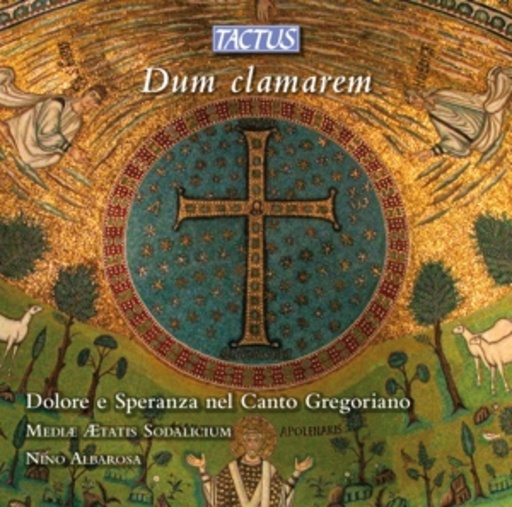 Albarosa/Mediae Aetatis Sodalicium – Dum Clamarem
