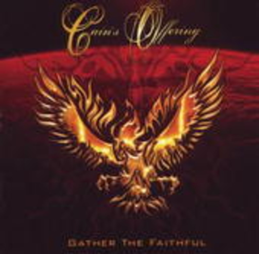 Cain's Offering – Gather The Faithful