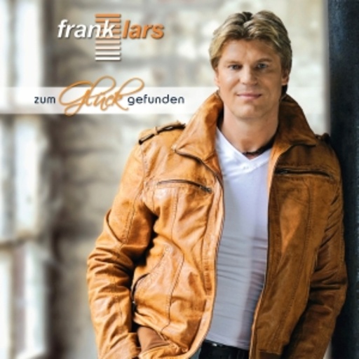 Frank Lars – Zum Glück gefunden