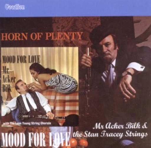 Mr. Acker Bilk – Horn Of Plenty/Mood For Love