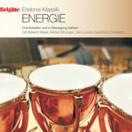 Brigitte – Erlebte Klassik: Volume 10 – Energie