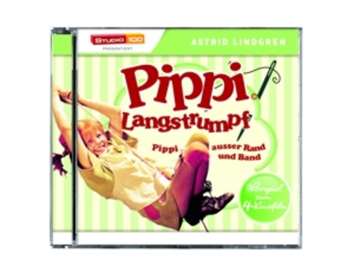 Astrid Lindgren – Pippi außer Rand und Band