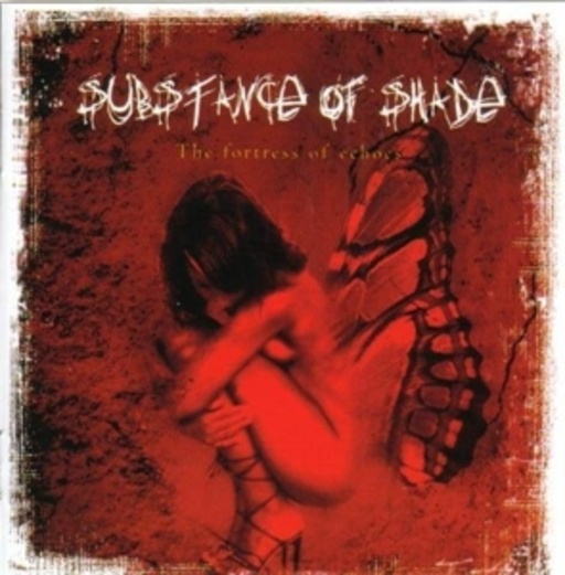 Substance Of Shade – The Fortress Of Echoes