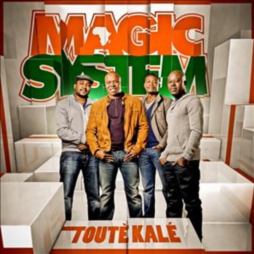 Magic System – Toutè Kalé