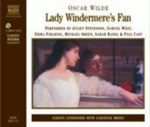 Juliet Stevenson/Samuel West/Emma Fielding/Michael Sheen – Lady Windermere's Fan