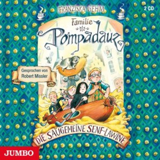 Familie Pompaduz: Die saugemeine Senf-Lawine (4)