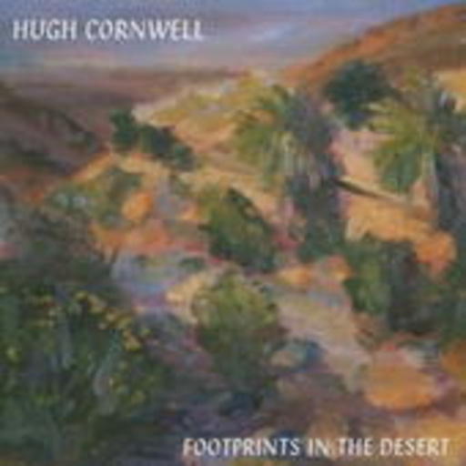 Hugh Cornwell – Footprints In The Desert