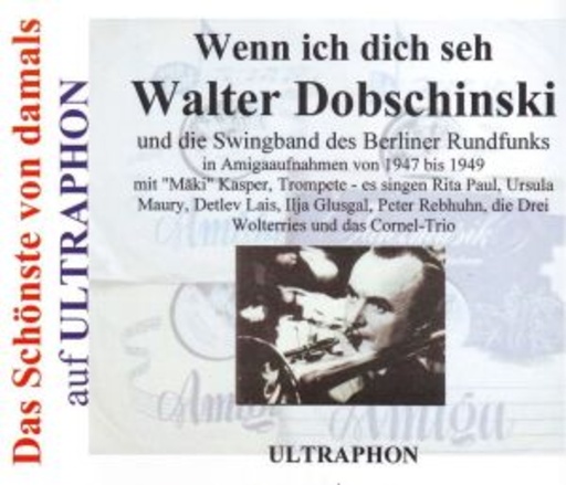 Walter Dobschinski/Swingband des Berliner Rundfunk – Wenn ich dich seh