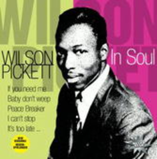 Wilson Pickett – In Soul