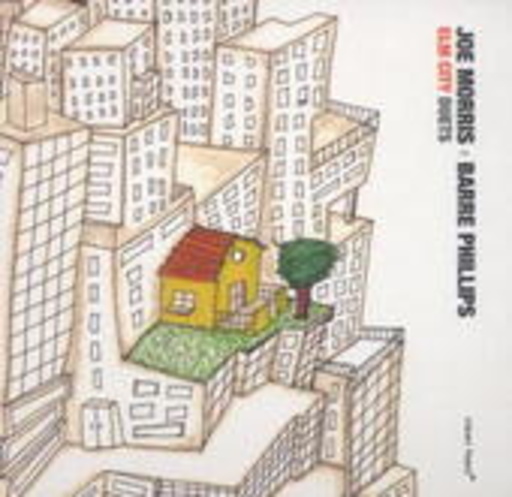 Joe Morris – Elm City Duets