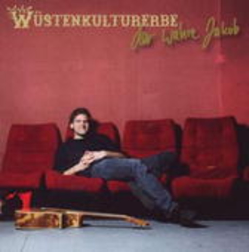 Der wahre Jakob – Wüstenkulturerbe