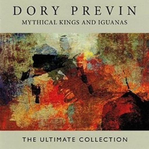 Dory Previn – Mythical Kings And Iguanas - The Ultimate Collection
