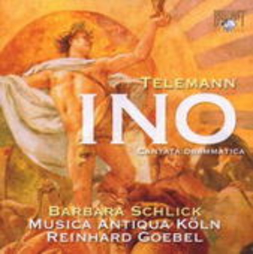 B. Schlick/Musica Antiqua Köln – Ino-Cantata Drammatica