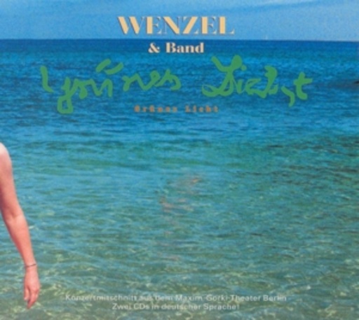 Hans-Eckard Wenzel & Band – Grünes Licht