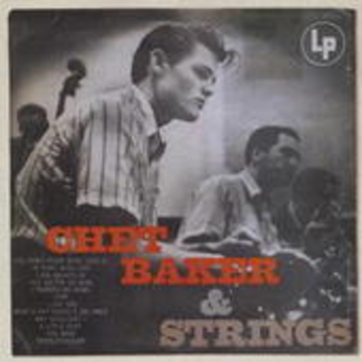 Chet Baker – Chet Baker & Strings (Columbia Jazz Classics)