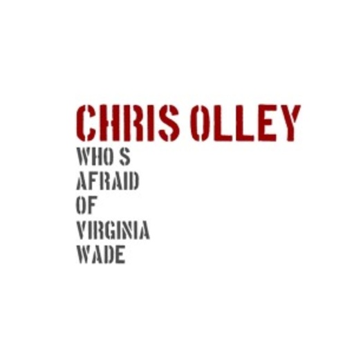 Chris Olley – Who's Afraid Of Virginia Wade