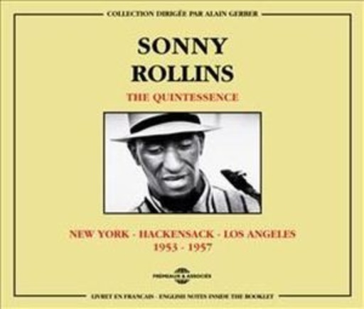Sonny Rollins – New York - Hackensack - Los Angeles