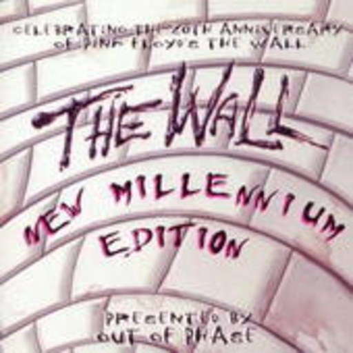 Out Of Phase – Pink Floyd's The Wall 2000