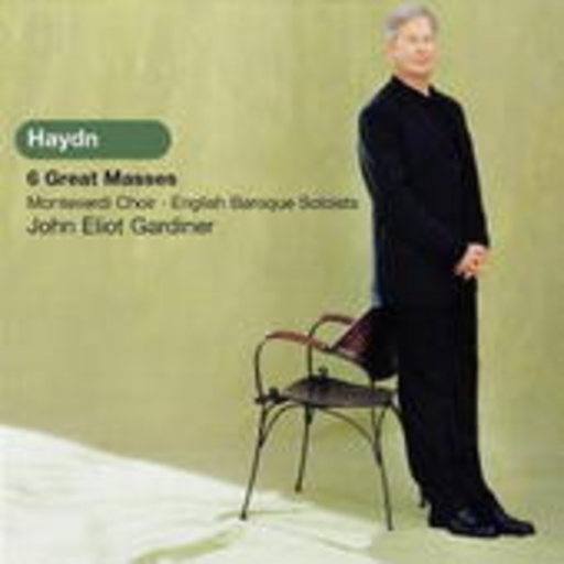 John Eliot Gardiner/English Baroque Soloists – 6 Great Masses