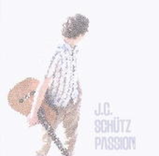 J.C. Schütz – Passion