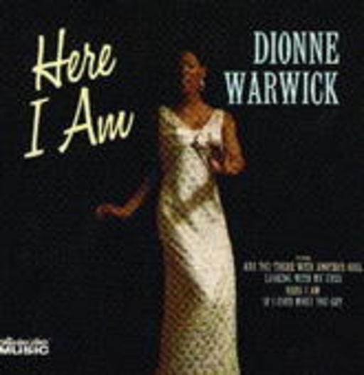 Dionne Warwick – Here I Am