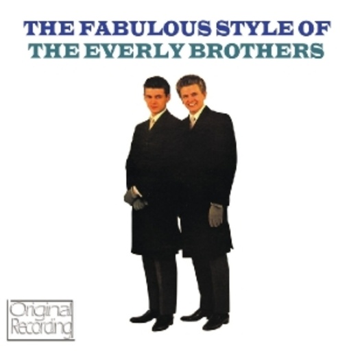 The Everly Brothers – The Fabulous Style Of...