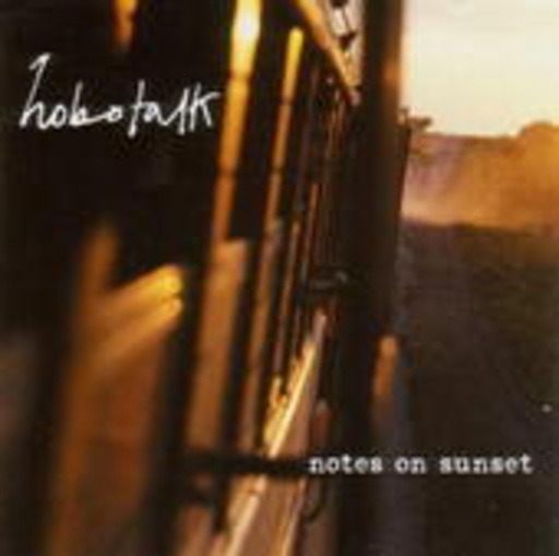 Hobotalk – Notes On Sunset