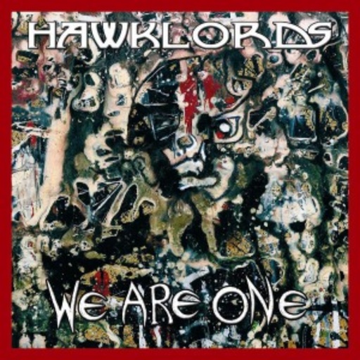 Hawklords – We Are One