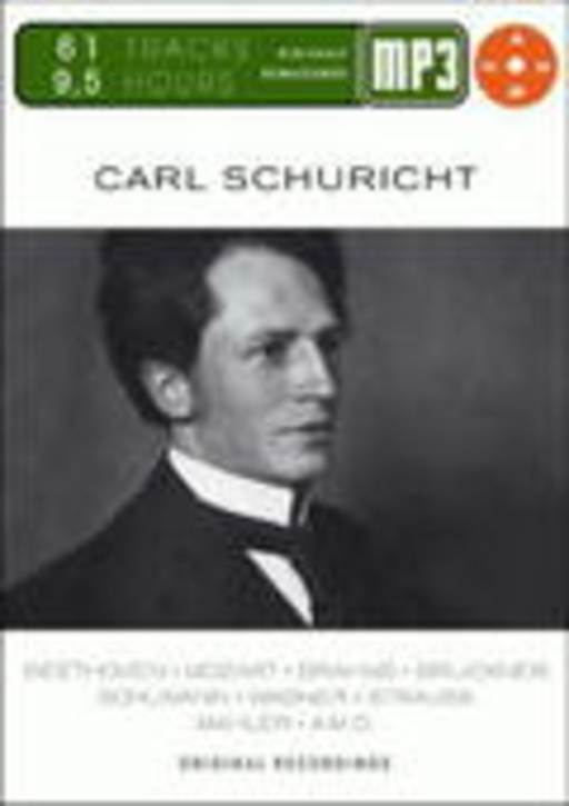 Carl Schuricht – Original Recordings