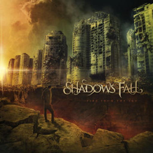 Shadow Falls – Fire From The Sky