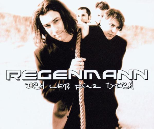 Regenmann – Ich leb für dich