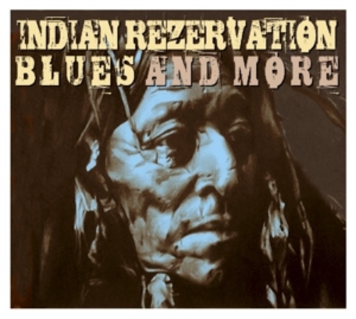 Diverse – Indian Reservation Blues & More