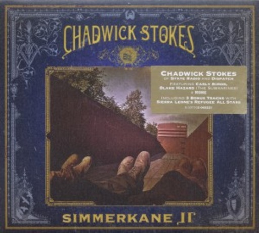Chadwick Stokes – Simmerkane II