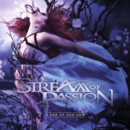 Stream Of Passion – A War Of Our Own