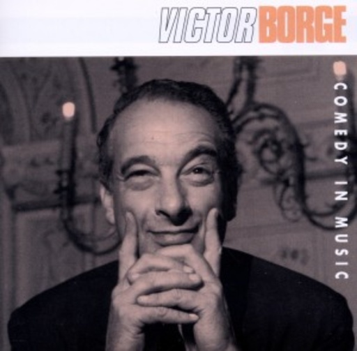 Victor Borge – Comedy In Music