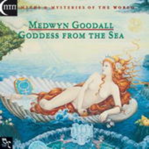 Medwyn Goodall – Goddess From The Sea