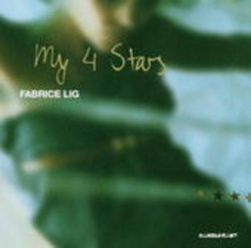 Fabrice Lig – My 4 Stars