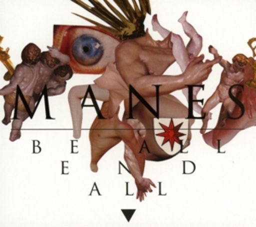 Manes – Be All End All